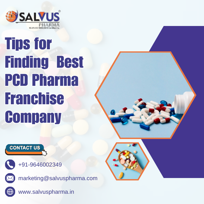 Tips for Finding the Best PCD Pharma Franchise Company